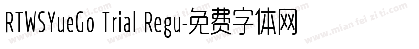 RTWSYueGo Trial Regu字体转换